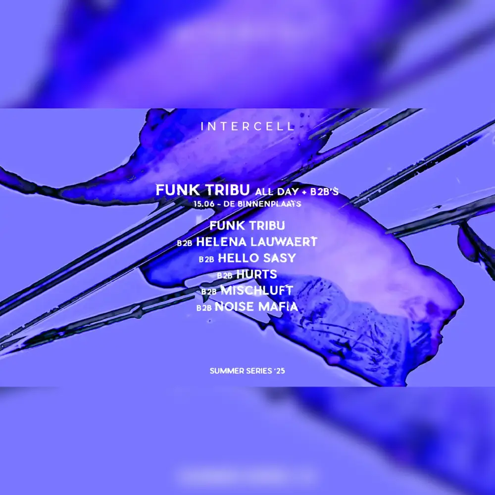 Intercell Outdoor: Funk Tribu All Day + B2B's